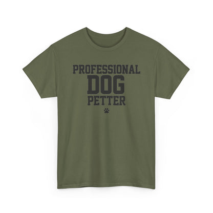 Professional Dog Petter Shirt – Funny Dog Lover Gift Tee